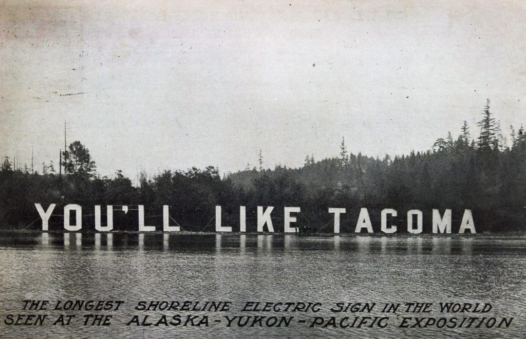 You'll Like Tacoma 1909 Sign
